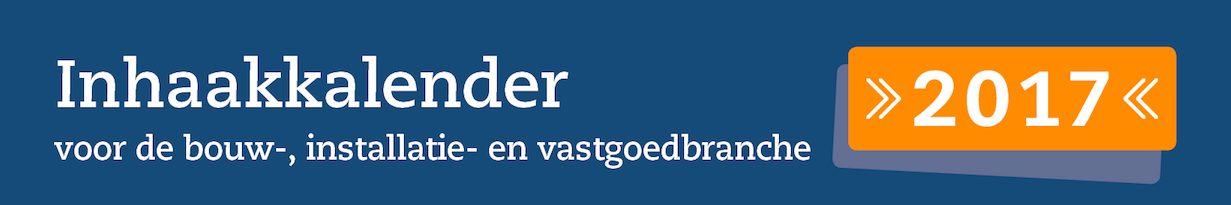 Inhaakkalender voor de bouw-, installatie- en vastgoedbranche